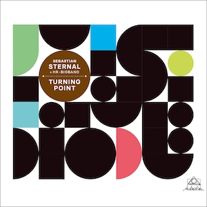 Sebastian Sternal & hr Bigband - Turning Point